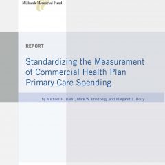 Standardizing the Measurement of Commercial Health Plan Primary Care Spending