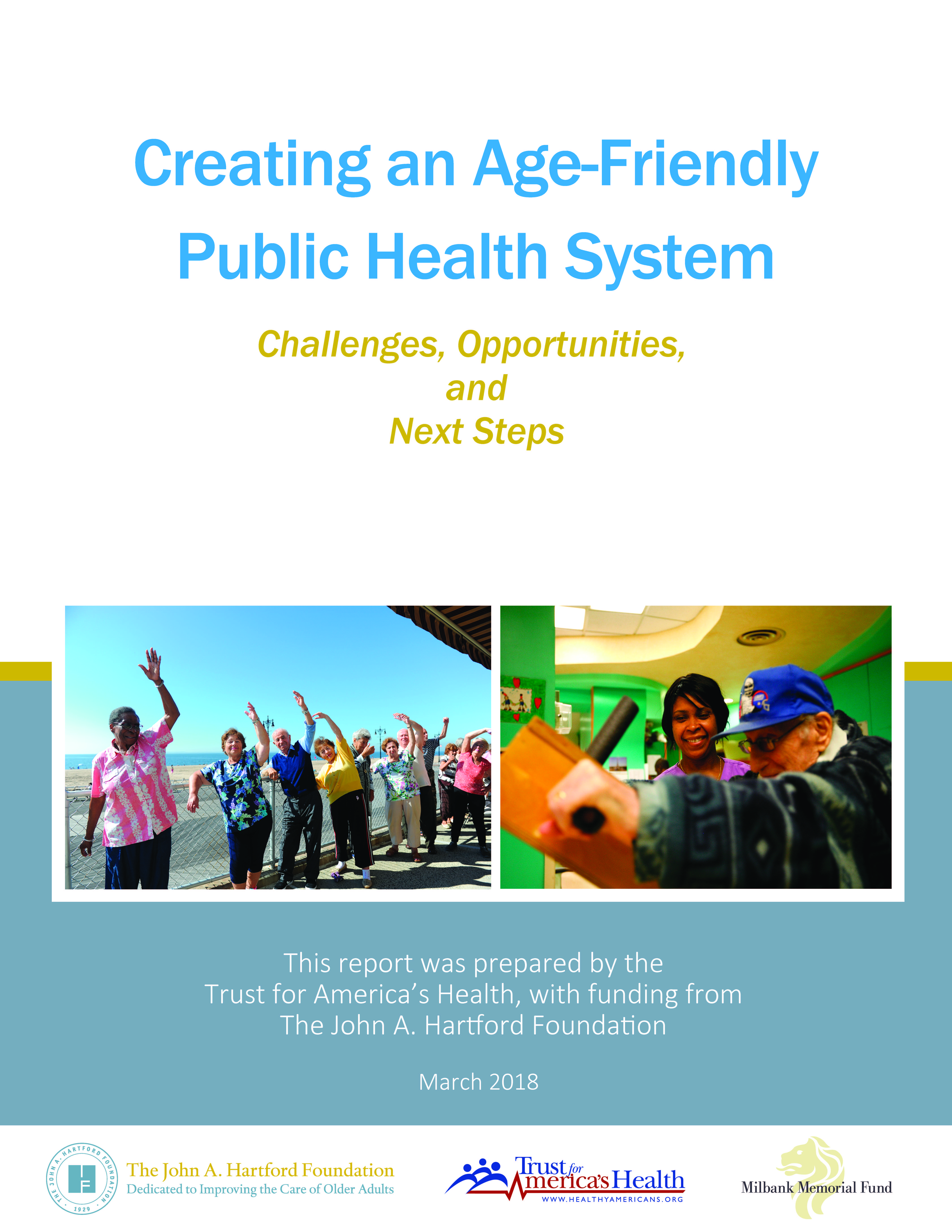 Creating An Age-Friendly Public Health System: Challenges, Opportunities, and Next Steps